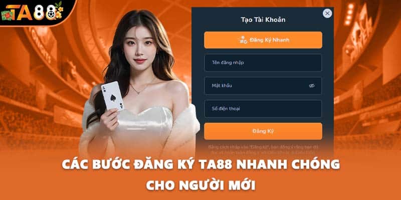 Các bước đăng ký TA88 nhanh chóng cho người mới