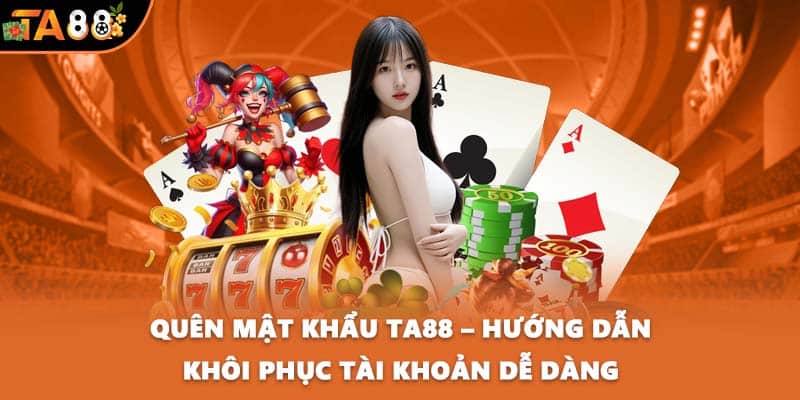 Quên mật khẩu TA88