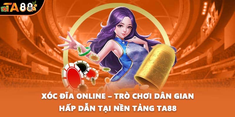 Xóc đĩa online